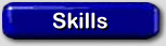 Skills